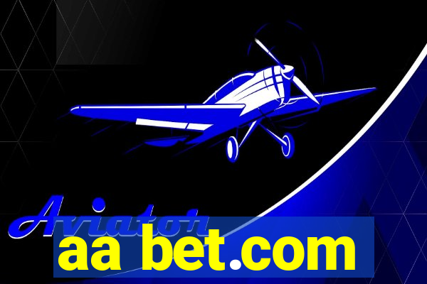 aa bet.com